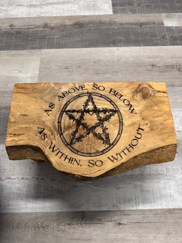 Live Edge Engraved Altar Table with Pentacle & "As Above, So Below, As Within, So Without"-Earth Fairy Holistics