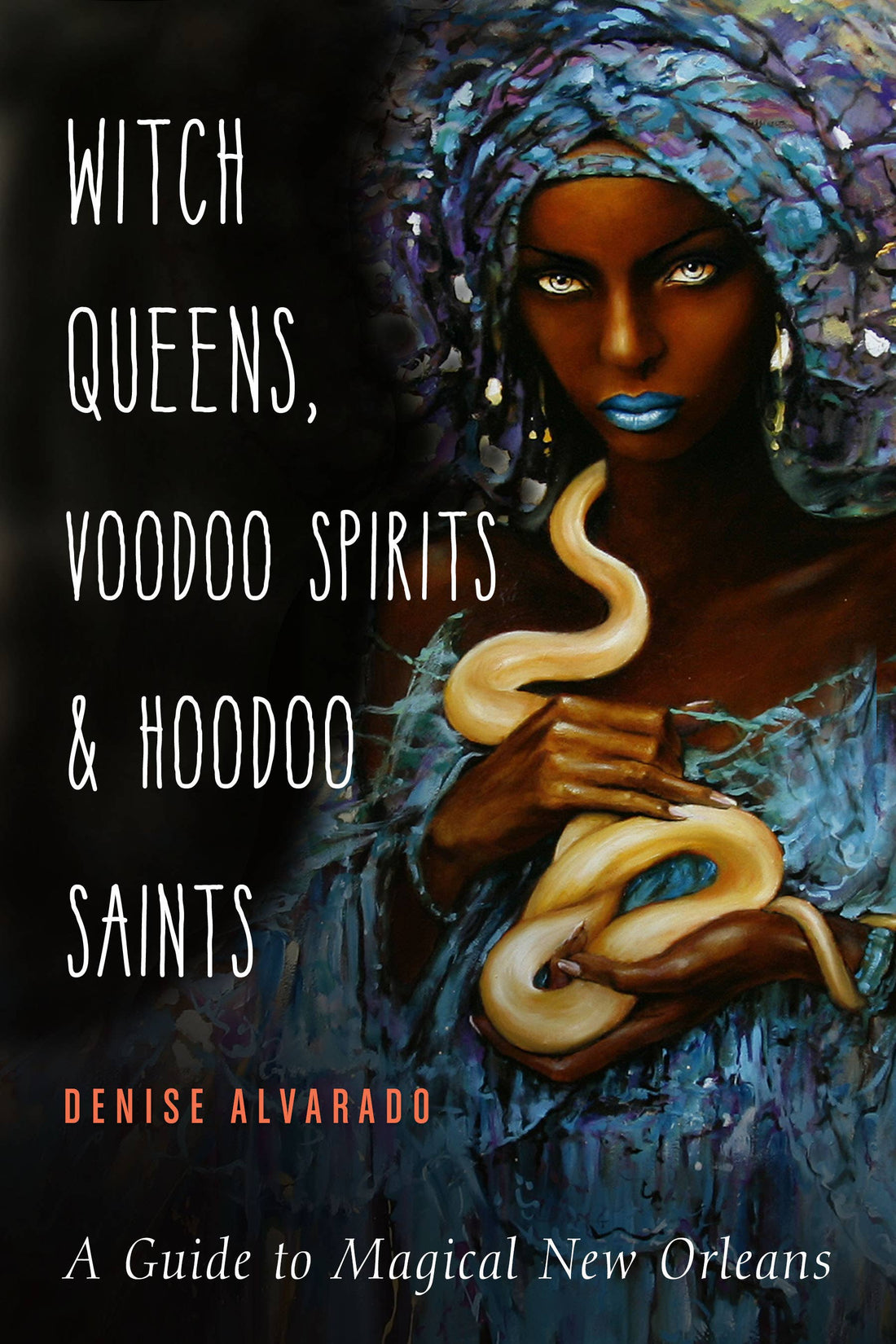 Witch Queens, Voodoo Spirits, and Hoodoo Saints-Earth Fairy Holistics