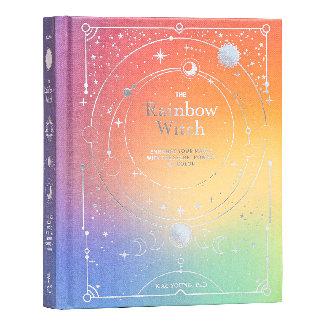 The Rainbow Witch: Secret Powers of Color-Earth Fairy Holistics