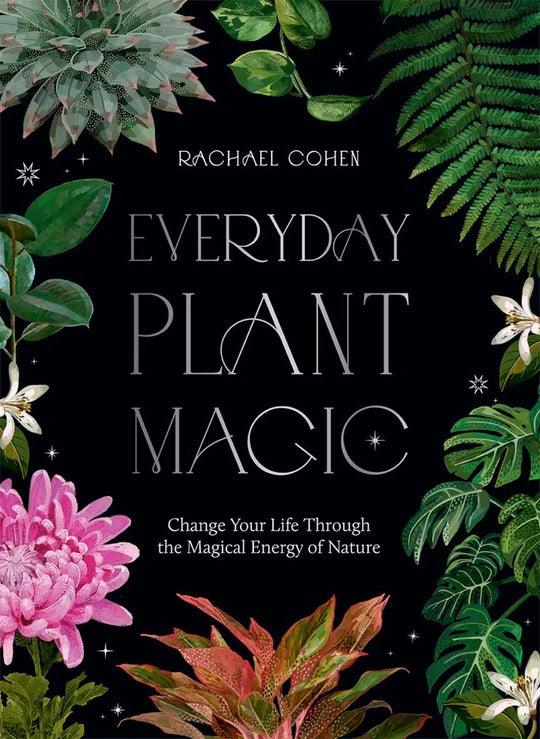 Everyday Plant Magic-Earth Fairy Holistics