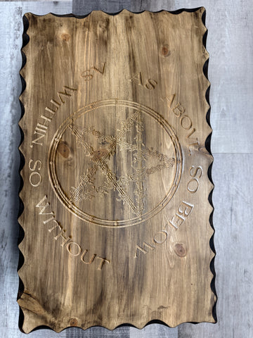 Engraved Altar Table with Pentacle & "As Above, So Below, As Within, So Without"-Earth Fairy Holistics