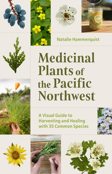 Medicinal Plants of the Pacific Northwest-Earth Fairy Holistics